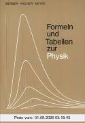 Formeln und Tabellen zur Physik