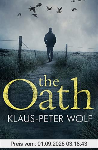 Wolf, K: Oath: An atmospheric and chilling crime thriller