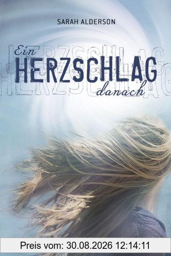 Ein Herzschlag danach