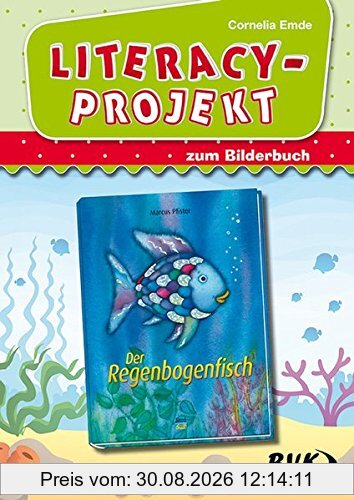 Literacy-Projekt zu "Der Regenbogenfisch" (Für Kinder zwischen 2 und 6 Jahren)