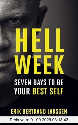 Hell Week: Seven days to be your best self