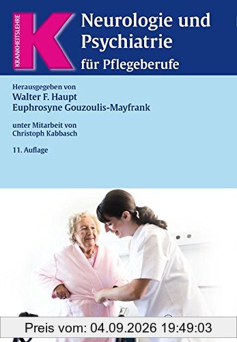 Neurologie und Psychiatrie für Pflegeberufe (Reihe, KRANKHEITSLEHRE)