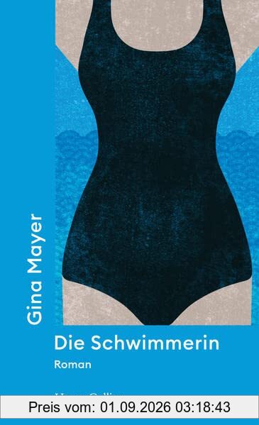 Die Schwimmerin: Roman