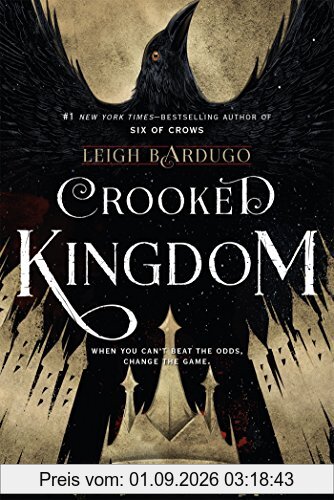 Crooked Kingdom: A Sequel to Six of Crows