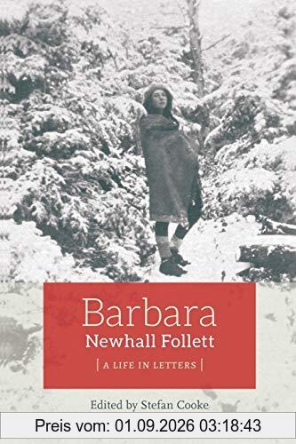Barbara Newhall Follett: A Life in Letters