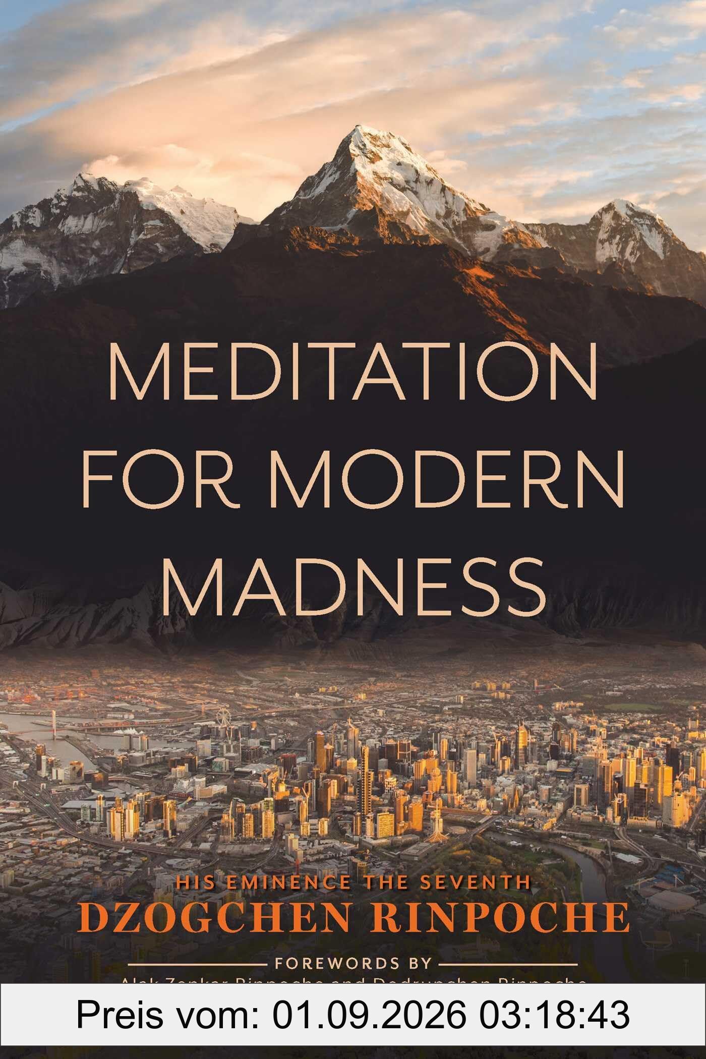 Meditation for Modern Madness