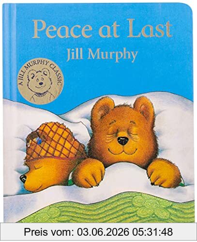 Jill Murphy Peace At Last (A Bear Family Book, 1)