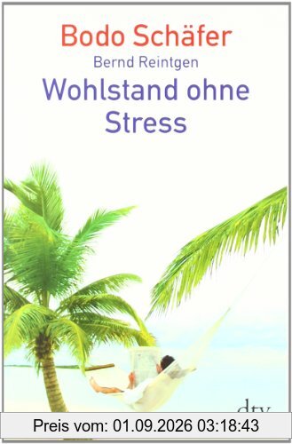 Wohlstand ohne Stress