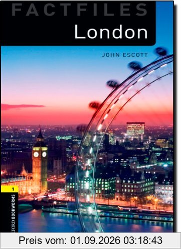 London: Reader. 6. Schuljahr, Stufe 2 (Oxford Bookworms Library: Stage 1)