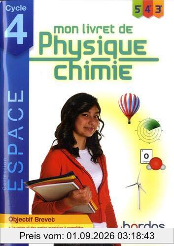 Mon livret de physique chimie 5e, 4e, 3e, cycle 4