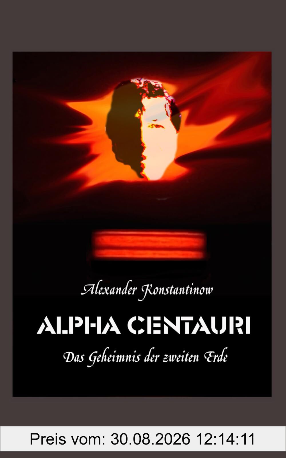 Alpha Centauri: Das Geheimnis der zweiten Erde