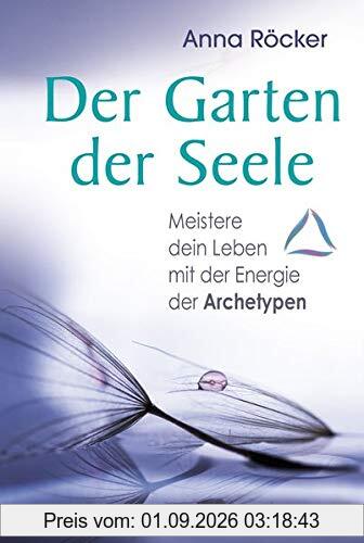 Der Garten der Seele