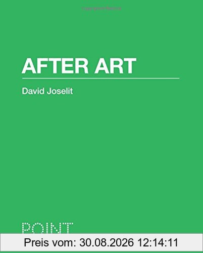After Art (Point: Essays on Architecture)