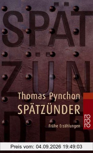 Spätzünder: Frühe Erzählungen.