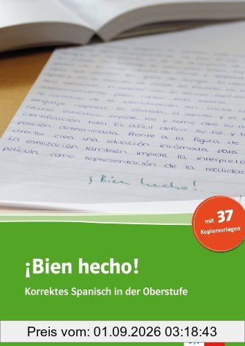 ¡Bien hecho!: Korrektes Spanisch in der Oberstufe