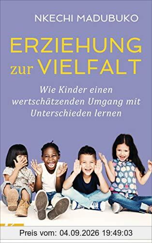 Erziehung zur Vielfalt: Wie Kinder einen wertschätzenden Umgang mit Unterschieden lernen