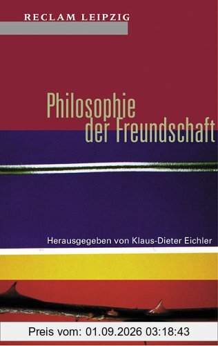 Philosophie der Freundschaft.