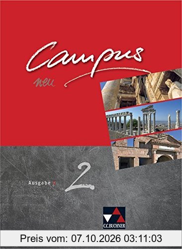 Campus C - neu / Gesamtkurs Latein in drei Bänden: Campus C - neu / Campus C 2 - neu: Gesamtkurs Latein in drei Bänden