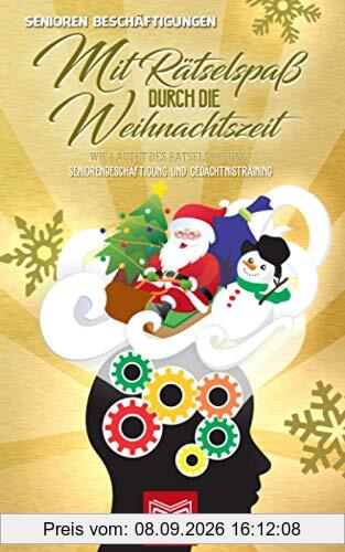 Mit Rätselspaß durch die Weihnachtszeit: Wie lautet des Rätsels Lösung? Seniorenbeschäftigung und Gedächtnistraining