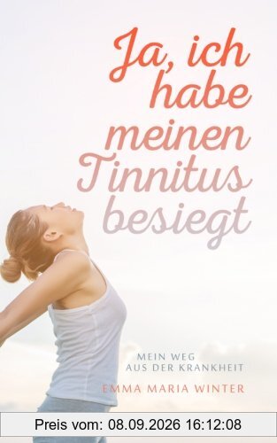 Ja, ich habe meinen Tinnitus besiegt