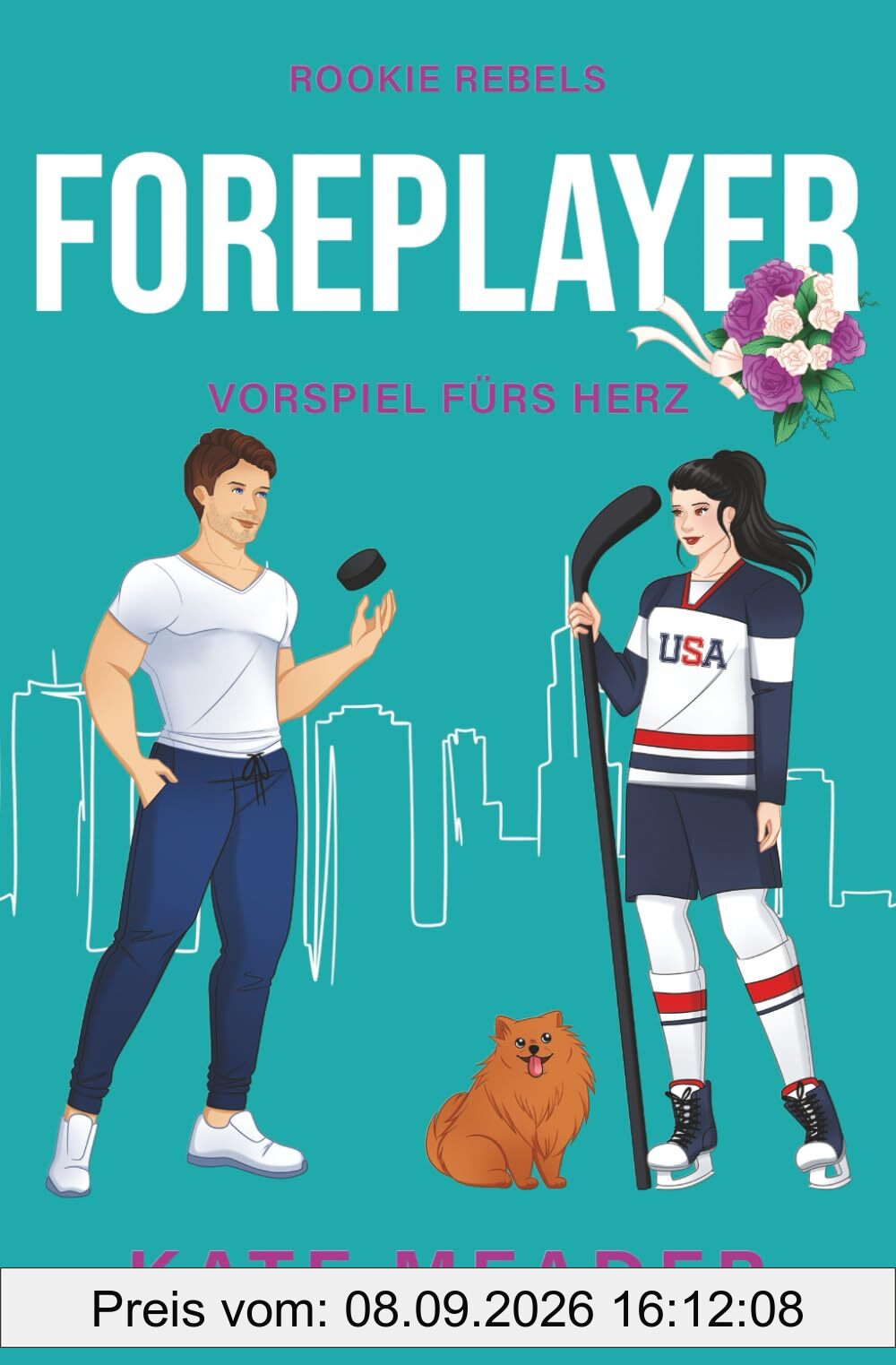 Foreplayer: Vorspiel fürs Herz | Spicy Hockey Romance (Rookie Rebels, Band 4)