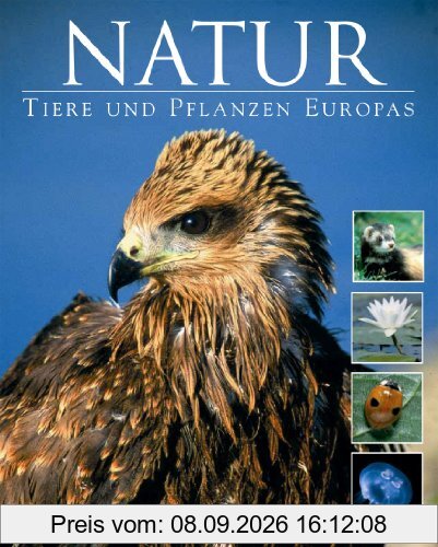 Naturgeschichte - Tiere und Pflanzen Europas