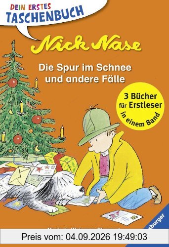 Nick Nase. Die Spur im Schnee und andere Fälle