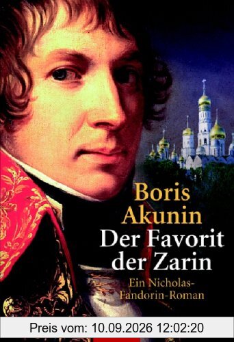 Der Favorit der Zarin: Ein Nicholas-Fandorin-Roman
