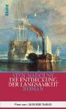 Die Entdeckung der Langsamkeit: Roman