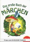 Das große Buch der Märchen