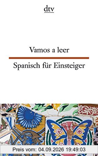 Vamos a leer Spanisch für Einsteiger (dtv zweisprachig)