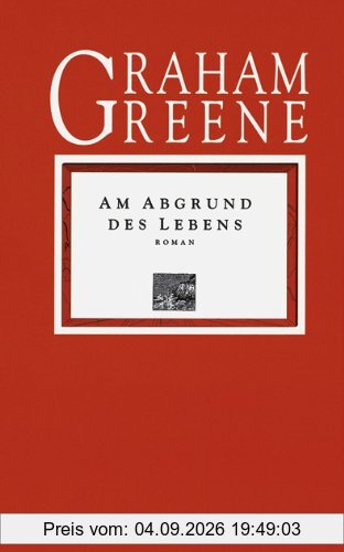 Am Abgrund des Lebens: Roman