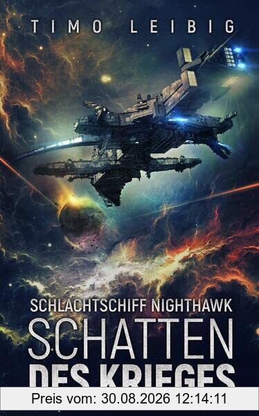 Schlachtschiff Nighthawk - Schatten des Krieges