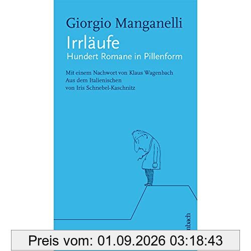 Irrläufe - Hundert Romane in Pillenform (Quartbuch)