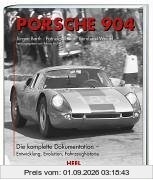 Porsche 904: Die komplette Dokumentation - Entwicklung, Evolution, Fahrzeughistorie