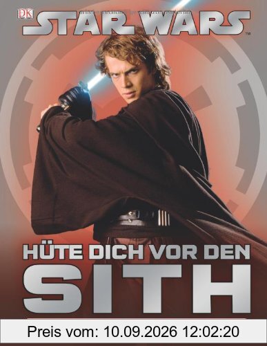 STAR WARS Hüte dich vor den Sith: Die Geheimnisse der Dunklen Seite