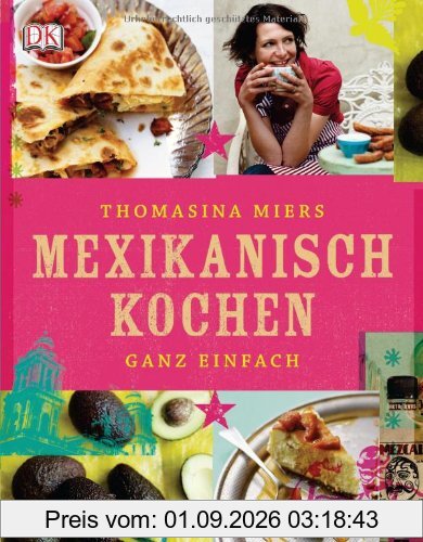 Mexikanisch Kochen ganz einfach