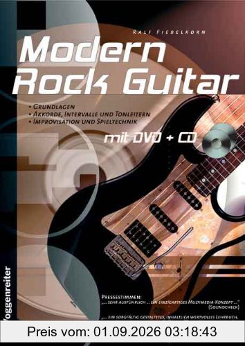 Modern Rock-Guitar. Mit CD und DVD-Video: Grundlagen, Akkorde, Intervalle und Tonleitern, Improvisation und Spieltechnik