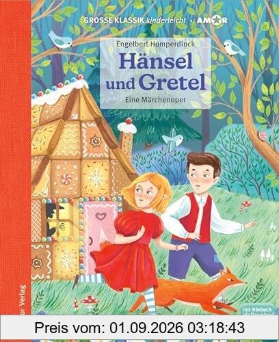 Hänsel und Gretel. Eine Märchenoper.: Große Klassik kinderleicht. (Buch mit CD)