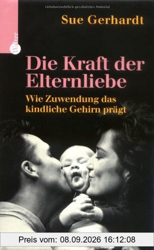 Die Kraft der Elternliebe: Wie Zuwendung das kindliche Gehirn prägt