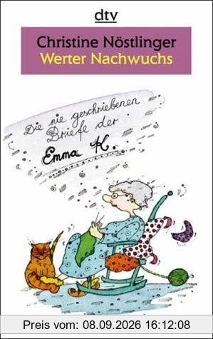 Werter Nachwuchs. Großdruck. Die nie geschriebenen Briefe der Emma K., 75.