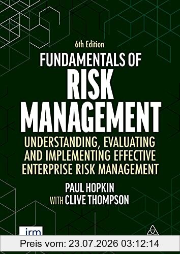Clive Thompson Fundamentals Of Risk Management, Understanding, Evaluating And Implementing Effective Enterprise Risk Management