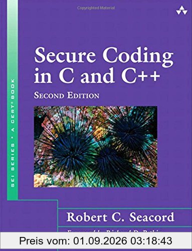 Secure Coding in C and C++ (SEI Series in Software Engineering (Paperback))