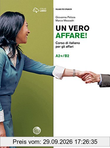 Un vero affare!: Corso di italiano per gli affari