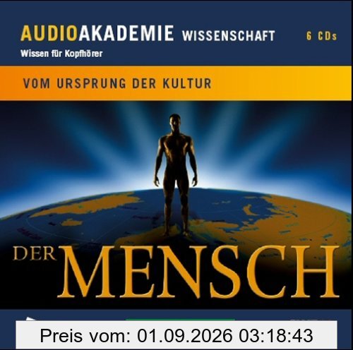 Der Mensch. Vom Ursprung der Kultur