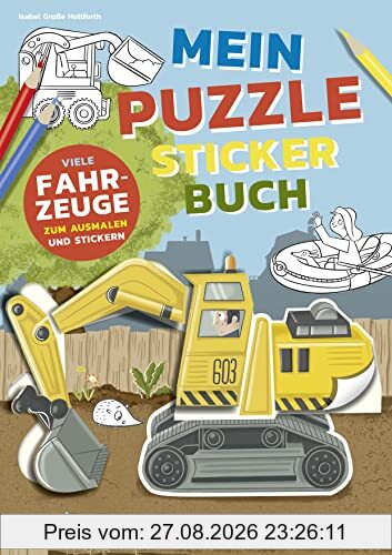 Mein bunter Puzzle-Sticker-Spaß - Fahrzeuge (Die Mein-bunter-Puzzle-Sticker-Spaß-Reihe, Band 1)
