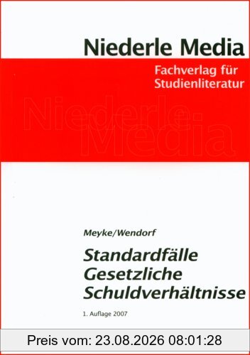 Philip Meyke Standardfälle Gesetzliche Schuldverhältnisse