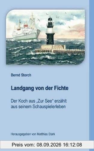Landgang von der Fichte: Der Koch aus Zur See erzählt aus seinem Schauspielerleben