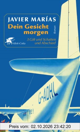 Dein Gesicht morgen 3: Gift und Schatten und Abschied: BD 3