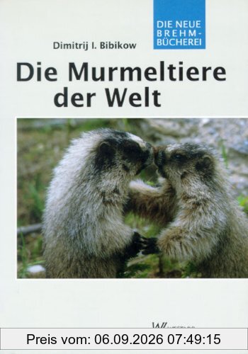 MURMELTIERE DER WELT: Marmota
